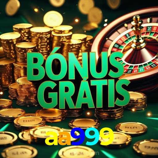 aa999：Gire as slots e conquiste o jackpot agora mesmo!