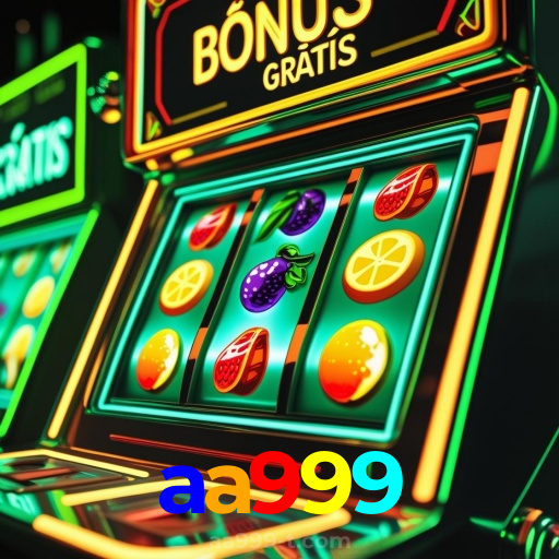 aa999：No nosso cassino, a emoção nunca para! Jogue agora!